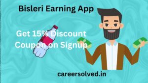 Bisleri Earning app