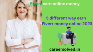 Fiverr earn online money