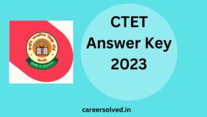 CTET Answer Key 2023
