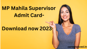 MP Mahila Supervisor Admit Card-