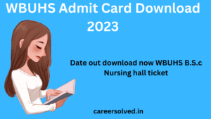 WBUHS Admit Card Download 2023